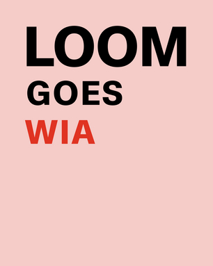 LOOM_goes_wia