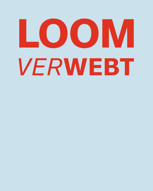 LOOM_verwebt